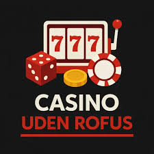 Casino Uden ROFUS Uden NemID En Guide til Spiloplevelser 1368892755 Casino Uden ROFUS Uden NemID En Guide til Spiloplevelser 1368892755